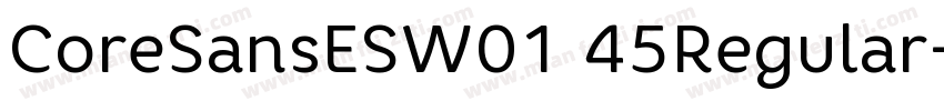 CoreSansESW01 45Regular字体转换